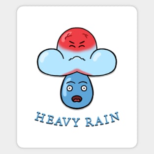 Heavy rain Magnet